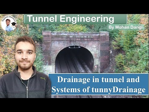 Tunnel Engineering | Drainage in tunnel | System of tunnel drainage | Methods of tunnel drainage