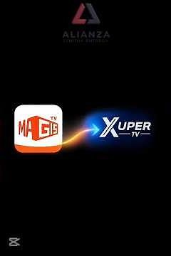 Actualiza MAGIS TV a XUPER TV con Downloader | Guía segura paso a paso 2025 - 2026
