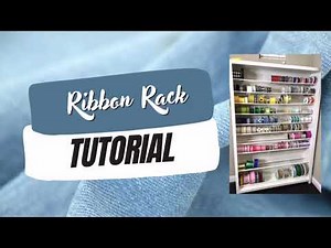 How to make a Ribbon Rack