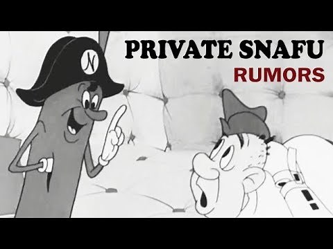 Private Snafu - Rumors | 1943 | WW2 Cartoon | US Army Animated Training Film