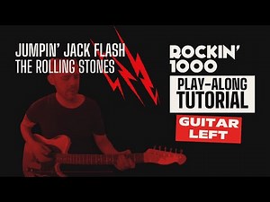 Guitar Left Tutorial – Jumpin' Jack Flash (The Rolling Stones) | Rockin’1000 Play-Along