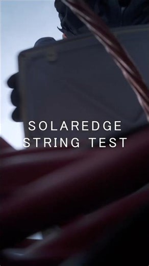 How To Test SolarEdge Optimizers Strings in seconds