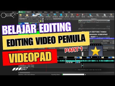 BELAJAR EDITING VIDEO MENGGUNAKAN APLIKASI VIDEOPAD BAGI PEMULA | PART 1