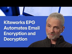 Kiteworks Email Protection Gateway (EPG) Automates Email Encryption and Decryption