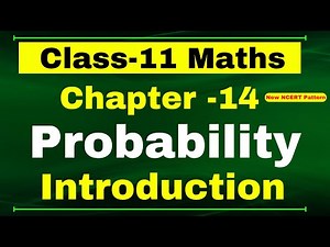 Class 11 Maths Chapter 14 Introduction | Probability | Introduction to Probability |
