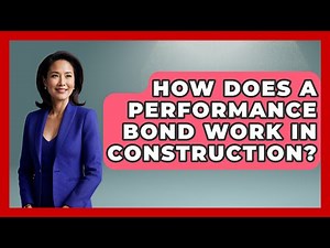 How Does A Performance Bond Work In Construction? - Civil Engineering Explained
