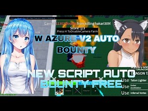 W AZURE V2 AUTO BOUNTY FREE SCRIPT NEW SCRIPT ATUALIZADO 2024