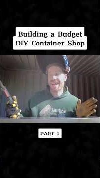 Building a Budget DIY Container Shop