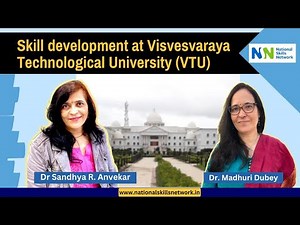 Skill development at Visvesvaraya Technological University (VTU)