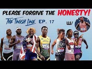 Unfortunately, the END is Near for ALL the World's FASTEST Men?! || The Finish Line Ep. 17