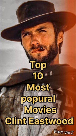 Top 10 Most popural Movie's of Clint Eastwood 🤯🥰🥰🥰🤯 #clinteastwood #hollywoodmovies #popular