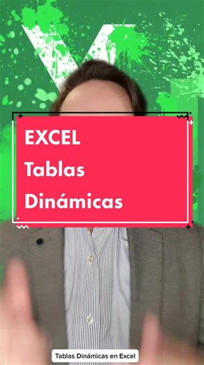 Tablas Dinámicas en Excel: Aprende a Dominar esta Herramienta Poderosa