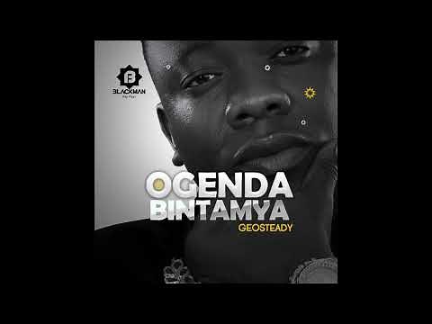 Geosteady - Ogenda Bintamya (Official Audio)