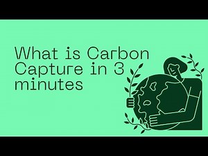 What is Carbon Capture in 3 minutes?