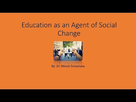 Education as an agent of Social Change