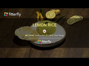 How to prepare lemon rice recipe in 4 easy steps | FitterEats