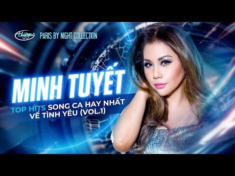 PBN Collection | Minh Tuyết & Top Hits Song Ca Hay Nhất Về Tình Yêu (Vol 1)