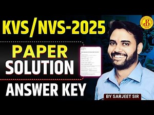 KVS / NVS 2025 Paper Solution 🔥 Complete Answer Key | All Questions Explained | By Sarjeet Sir