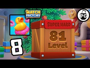Super Hard Level ! 🧸 Match Factory! - Gameplay Walkthrough |Part 8|