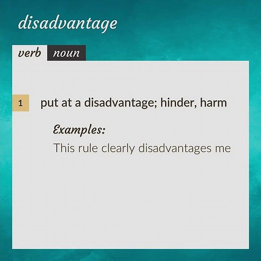 Disadvantages | meaning of Disadvantages