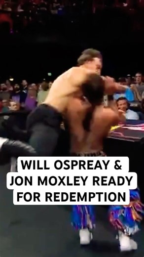 WILL OSPREAY & JON MOXLEY READY FOR REDEMPTION - AEW COLLISION JULY 25TH 2026 RESULTS