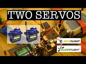 🛠 Connect Two Servo's and CHANNEL_FORWARDING on Betaflight or Cleanflight