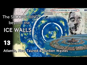 The Second Ring Beyond the Ice Walls: Atlantis, New Taured & the Sunken Wastes (13)