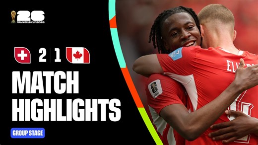 Highlights | Switzerland 2-1 Canada | FIFA World Cup 2026™