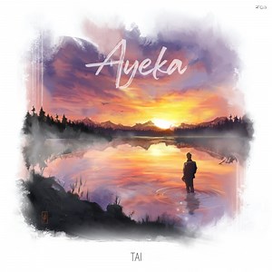 Ayeka - TAI: Song Lyrics, Music Videos & Concerts