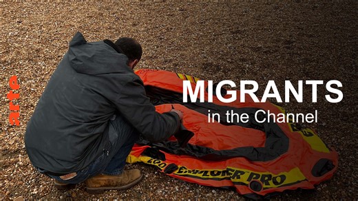 ARTE Reportage - UK: Migrants in the Channel - Watch the full documentary in English