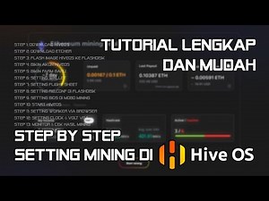 Tutorial lengkap mining di HiveOS untuk pemula - Install & Setting step by step sampai profit!