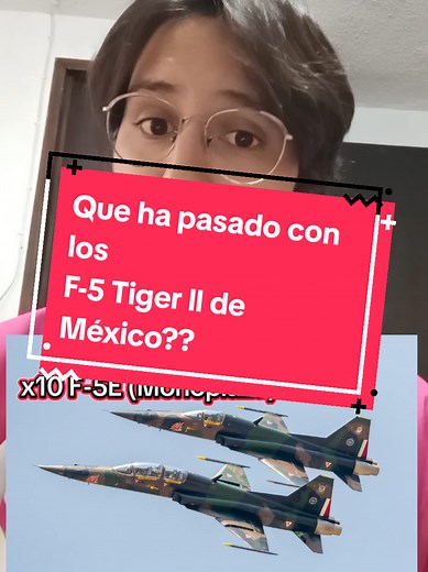Historia de los F-5 Tiger II de México