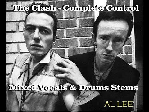 The Clash - Complete Control - Isolated Original Studio Vocals & Drums Stems (Synced by Al Lee)