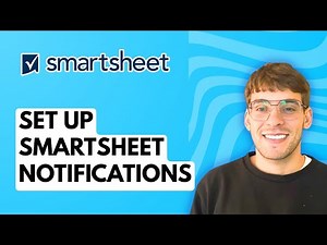 How to Set Up Smartsheet Notifications [2026 Full Guide]