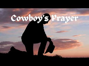 Cowboy’s Prayer