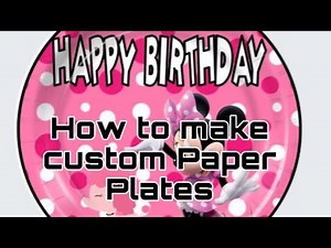 How To: Make Custom Paper Plates