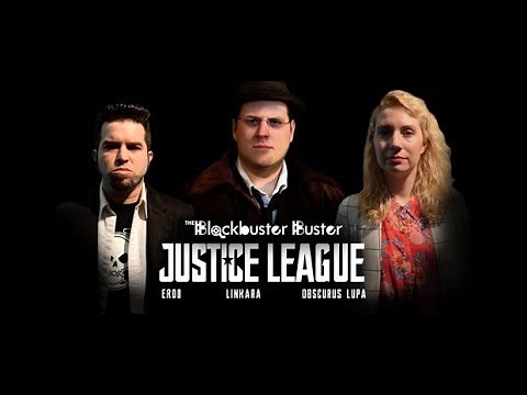 Blockbuster Buster | Justice League (ft. Linkara & Obscurus Lupa)