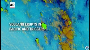 Volcano erupts in Pacific and triggers tsunami advisory