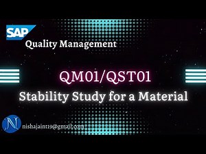 SAP QM | Stability Study for a Material | QM01 | QST01 | SAP Quality Management