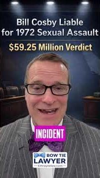 $59.25 Verdict Against Bill Cosby for 1972 Sexual Assault - How Can Justice Come 50 Years Late?