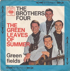 The Brothers Four - The Green Leaves Of Summer / Greenfields