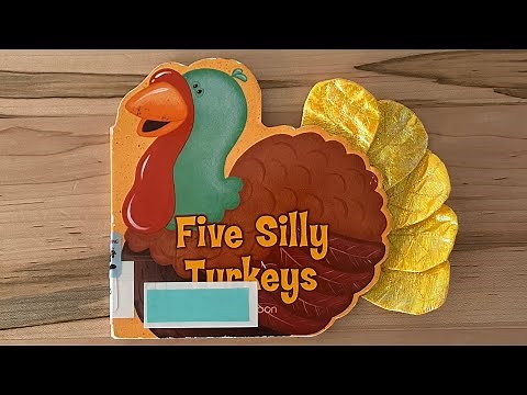 Five Silly Turkeys - Thanksgiving Storytime Read Along