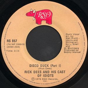 Rick Dees And His Cast Of Idiots - Disco Duck