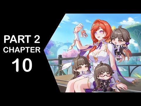 Chapter 10 Honkai Impact Part 2, Playthrough & Reaction
