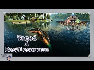 Basilosaurus Taming | ARK: Valguero #12