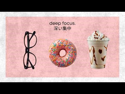 Japanese Lofi for Focus - 目標のために、集中しよう