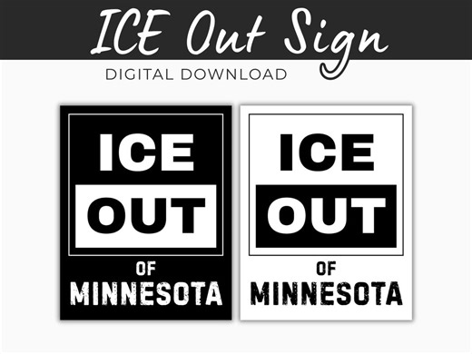 ICE Out of Minnesota Sign, Anti Ice Sign Minnesota, Protest Ice Poster, Printable Anti ICE Sign, Digital Anti Ice Sign, Protest Sign Ice - Etsy