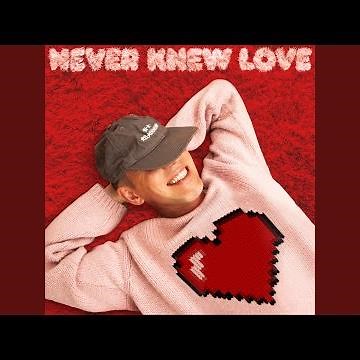 Never Knew Love (feat. Enisa)