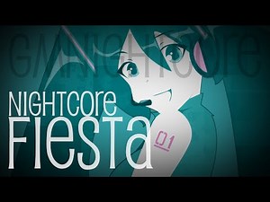 Nightcore - Fiesta