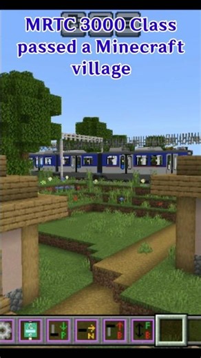 MRTC 3000 Class passed a Minecraft village
